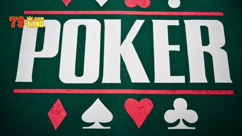 Nắm chắc thuật ngữ Poker