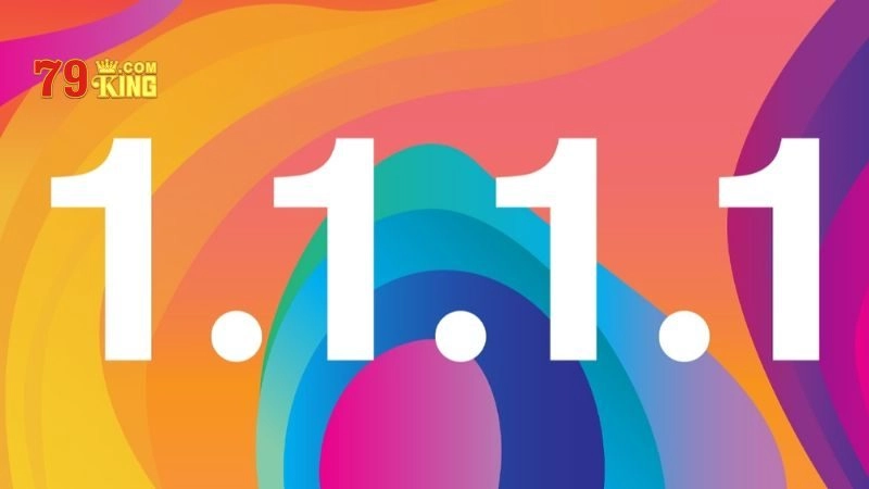 Vì sao nên sử dụng ứng dụng 1.1.1.1 khi không vào được 79KING?